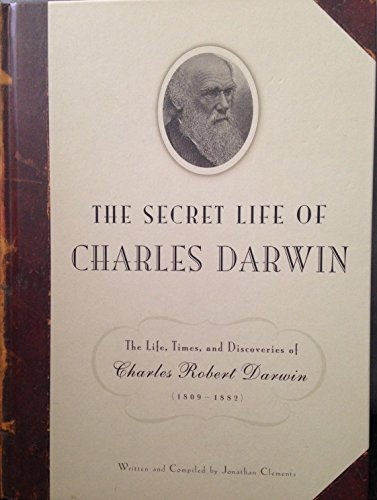 Beispielbild für The Secret Life of Charles Darwin zum Verkauf von ThriftBooks-Atlanta