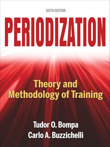 9781492544807: Periodization-6th Edition: Theory and Methodology of Training