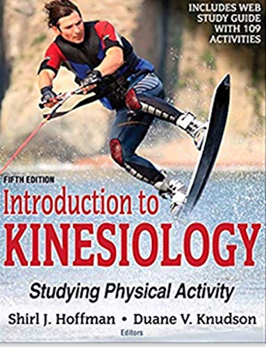 Imagen de archivo de Introduction to Kinesiology: Studying Physical Activity a la venta por A Team Books