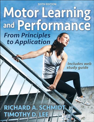 Beispielbild fr Motor Learning and Performance : From Principles to Application zum Verkauf von Better World Books