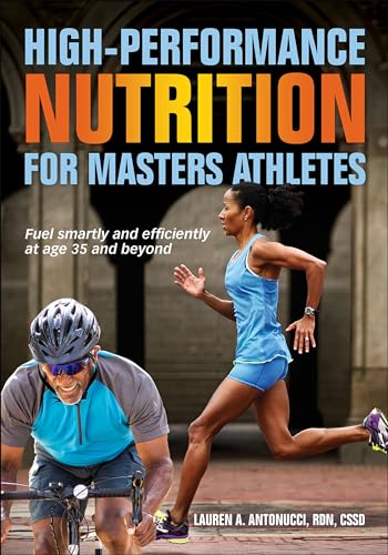 Beispielbild fr High-Performance Nutrition for Masters Athletes zum Verkauf von Better World Books