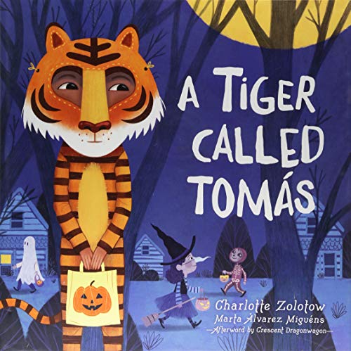 Stock image for A Tiger Called Tomás for sale by Dream Books Co.