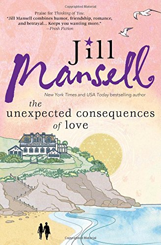 Beispielbild fr The Unexpected Consequences of Love zum Verkauf von Gulf Coast Books