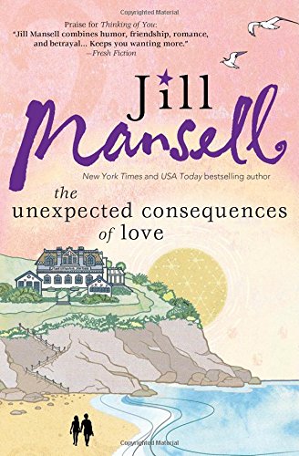 9781492602088: The Unexpected Consequences of Love