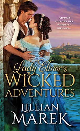 Beispielbild fr Lady Elinor's Wicked Adventures zum Verkauf von Better World Books