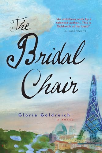 Stock image for The Bridal Chair: A Novel of Love and Art in WWII Paris for sale by ZBK Books
