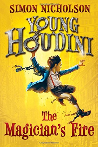 Beispielbild fr The Magician's Fire (Young Houdini) zum Verkauf von Wonder Book