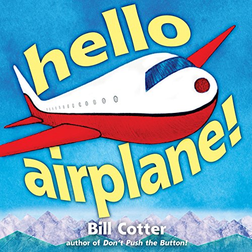 Beispielbild fr Hello, Airplane! zum Verkauf von SecondSale