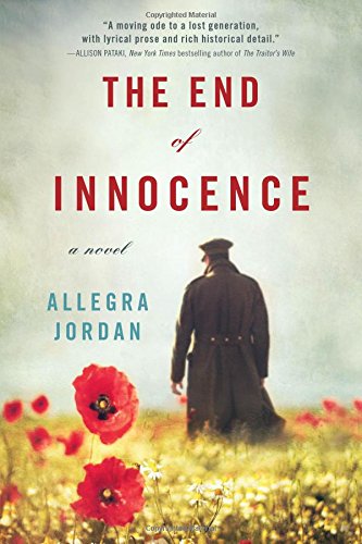 Stock image for The End of Innocence: A Novel for sale by Red's Corner LLC