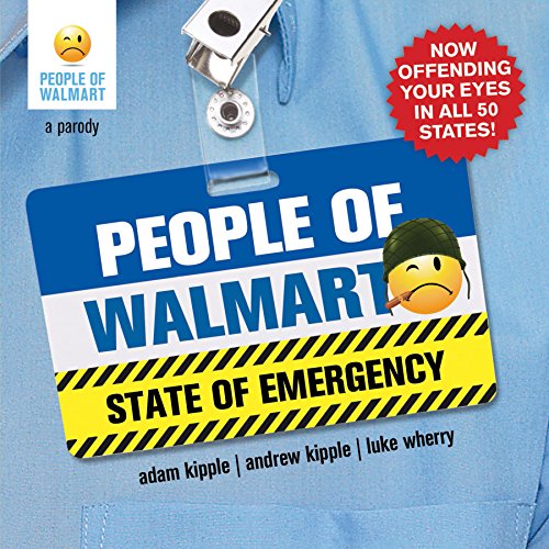 Stock image for People of Walmart: State of Emergency: A Parody for sale by Wonder Book