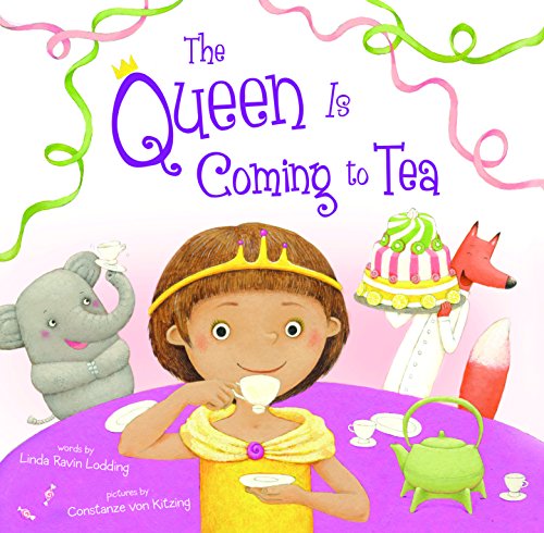 Imagen de archivo de The Queen Is Coming to Tea a la venta por Better World Books