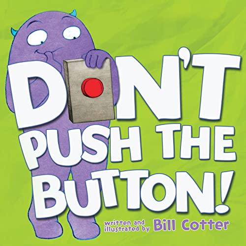 9781492607632: Don't Push the Button!: A Funny Interactive Book For Kids