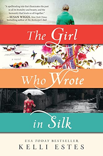 Imagen de archivo de The Girl Who Wrote in Silk a la venta por SecondSale