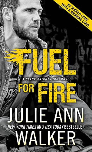 9781492608783: Fuel for Fire (Black Knights Inc., 10)