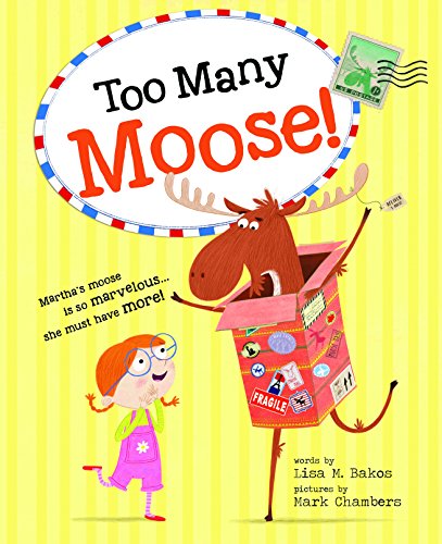 Imagen de archivo de Too Many Moose! a la venta por SecondSale