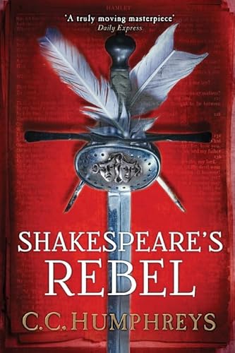 9781492609902: Shakespeare's Rebel