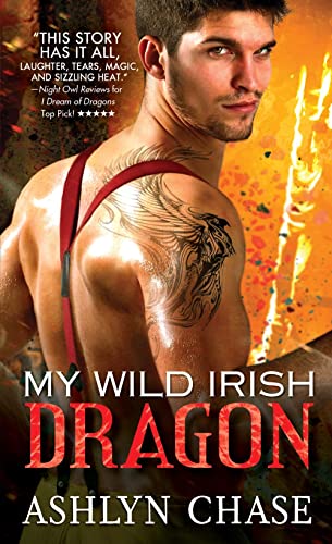Imagen de archivo de My Wild Irish Dragon (Boston Dragons, 2) a la venta por Your Online Bookstore