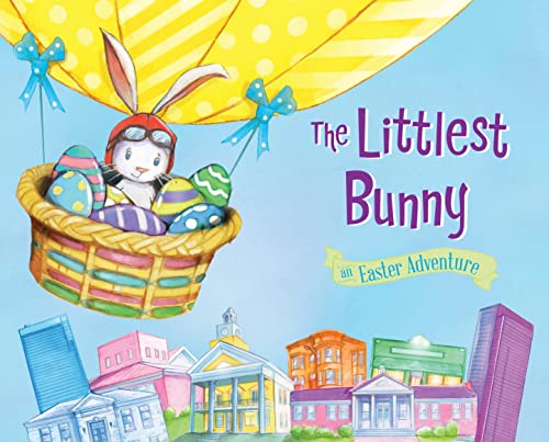 9781492610120: The Littlest Bunny: An Easter Adventure