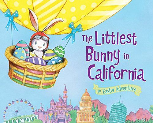 9781492610427: The Littlest Bunny in California: An Easter Adventure