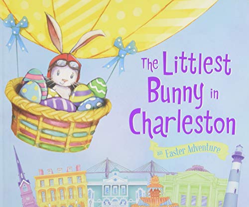 

The Littlest Bunny in Charleston: An Easter Adventure