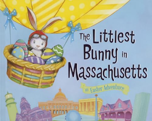 Beispielbild fr The Littlest Bunny in Massachusetts : An Easter Adventure zum Verkauf von Better World Books