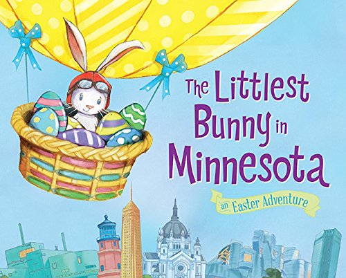 Beispielbild fr The Littlest Bunny in Minnesota : An Easter Adventure zum Verkauf von Better World Books