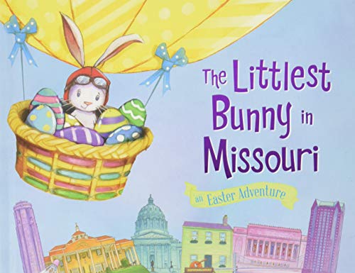 Imagen de archivo de The Littlest Bunny in Missouri: An Easter Adventure a la venta por Goodwill of Colorado