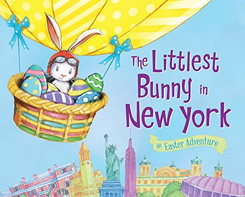 Beispielbild fr The Littlest Bunny in New York : An Easter Adventure zum Verkauf von Better World Books