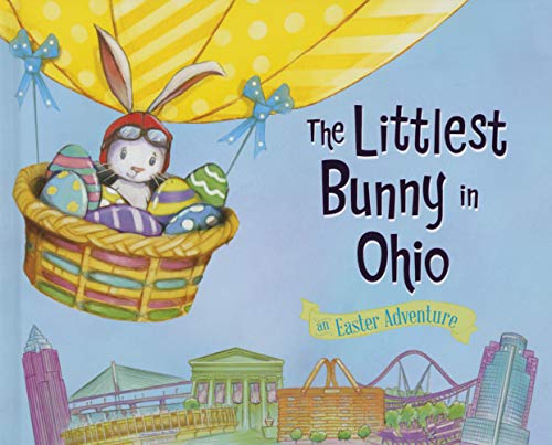 Beispielbild fr The Littlest Bunny in Ohio : An Easter Adventure zum Verkauf von Better World Books