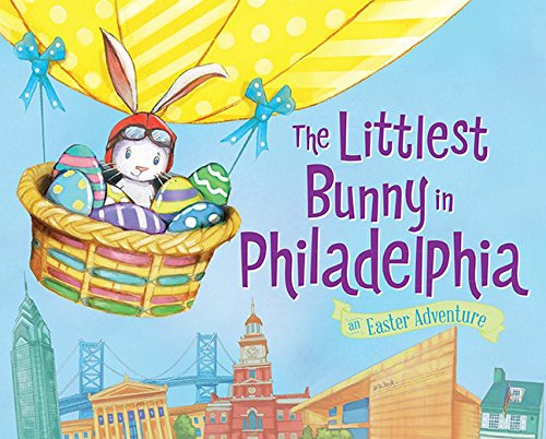 Beispielbild fr The Littlest Bunny in Philadelphia : An Easter Adventure zum Verkauf von Better World Books