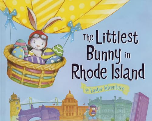 Beispielbild fr The Littlest Bunny in Rhode Island: An Easter Adventure zum Verkauf von WorldofBooks