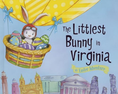 Stock image for The Littlest Bunny in Virginia: An Easter Adventure for sale by Wonder Book