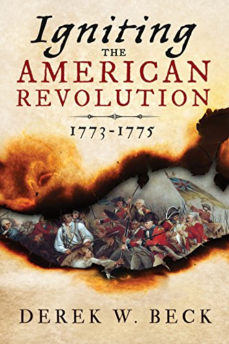 Imagen de archivo de Igniting the American Revolution: 1773-1775 a la venta por BombBooks