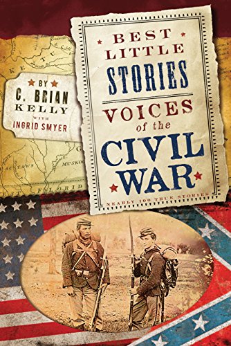 Beispielbild fr Best Little Stories: Voices of the Civil War: Nearly 100 True Stories zum Verkauf von Jenson Books Inc