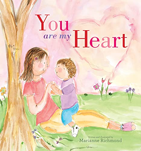 Beispielbild fr You Are My Heart: A Joyful Book for Children About Unconditional Love (Gifts for Kids, Gifts for Mother's Day and Father's Day) zum Verkauf von Wonder Book
