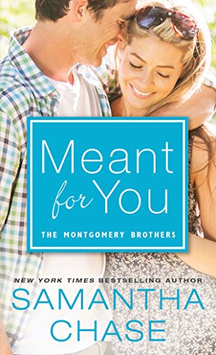 9781492615804: Meant for You (Montgomery Brothers, 6)