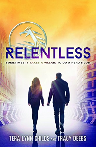 9781492616610: Relentless (The Hero Agenda, 2)