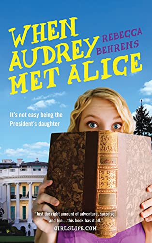 Stock image for When Audrey Met Alice for sale by Better World Books