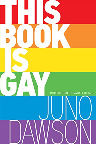 Stock image for This Book Is Gay for sale by Sunshine State Books