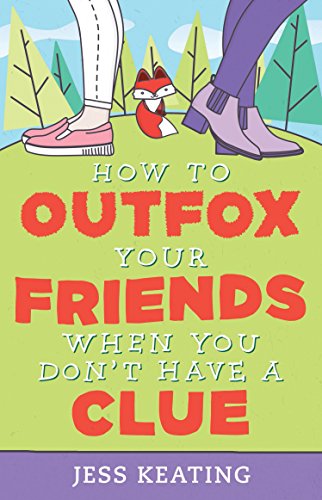 9781492617945: How to Outfox Your Friends When You Don't Have a Clue (My Life Is a Zoo, 3)