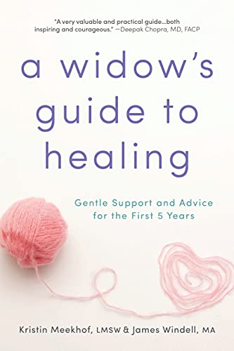 Imagen de archivo de A Widow's Guide to Healing: Gentle Support and Advice for the First 5 Years a la venta por SecondSale