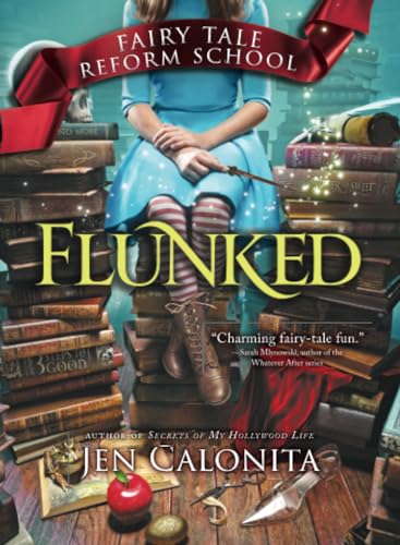 Beispielbild fr Flunked (Fairy Tale Reform School, 1) zum Verkauf von Gulf Coast Books