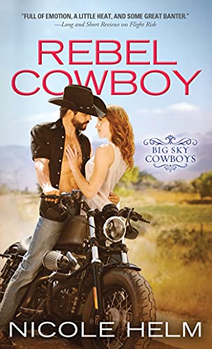 Beispielbild fr Rebel Cowboy (Big Sky Cowboys, 1) zum Verkauf von BooksRun