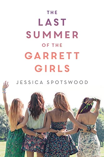 Beispielbild fr The Last Summer of the Garrett Girls zum Verkauf von Wonder Book