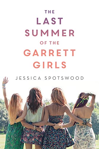 Stock image for The Last Summer of the Garrett Girls for sale by Your Online Bookstore