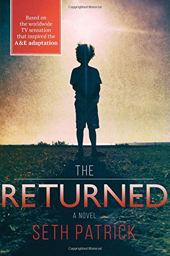 Beispielbild fr The Returned: A Novel zum Verkauf von SecondSale