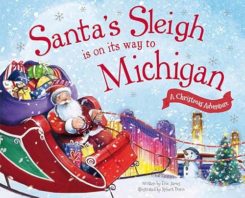 Imagen de archivo de Santa's Sleigh Is on Its Way to Michigan: A Christmas Adventure a la venta por SecondSale
