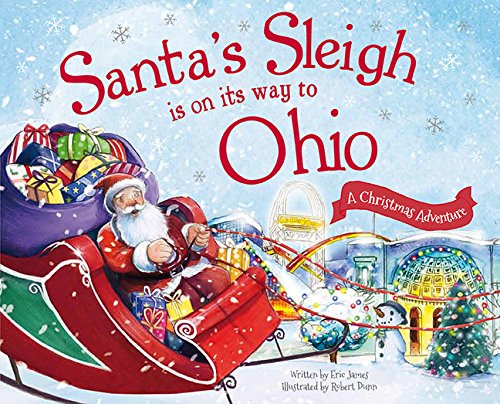 Beispielbild fr Santa's Sleigh Is on Its Way to Ohio : A Christmas Adventure zum Verkauf von Better World Books