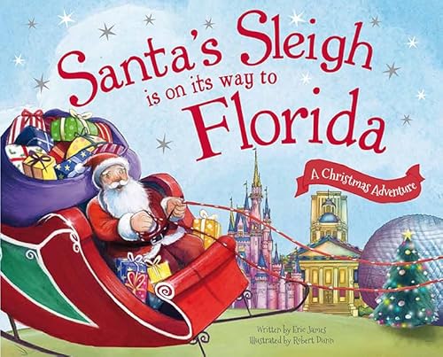 9781492627432: Santa's Sleigh Is on Its Way to Florida: A Christmas Adventure