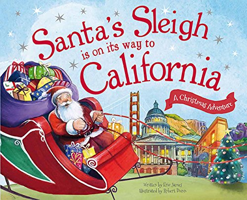 9781492627470: Santa's Sleigh Is on Its Way to California: A Christmas Adventure